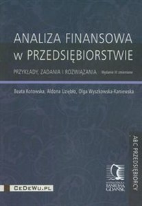 Picture of Analiza finansowa w przedsiębiorstwie Przykłady, zadania i rozwiązania
