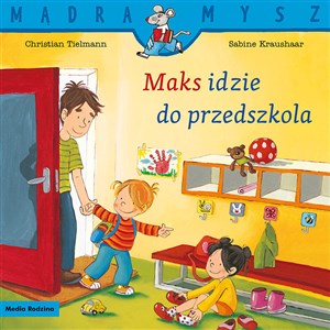 Obrazek Maks idzie do przedszkola