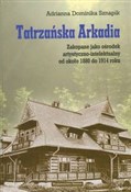 Tatrzańska... - Adrianna Dominika Sznapik -  Książka z wysyłką do UK