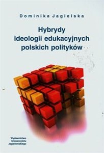 Obrazek Hybrydy ideologii edukacyjnych polskich polityków