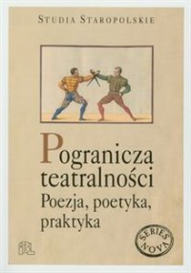 Picture of Pogranicza tetralności Poezja, poetyka, praktyka