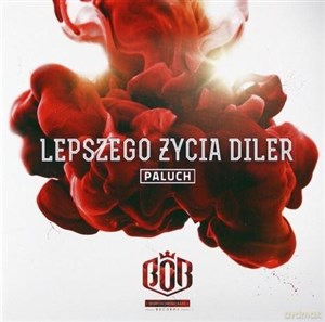 Picture of Paluch: Lepszego życia diler CD