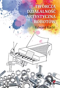 Picture of Twórcza działalność artystyczna robotów