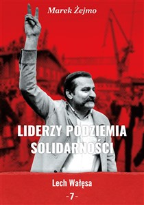 Picture of Liderzy Podziemia Solidarności 7 Lech Wałęsa
