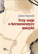 Zobacz : Trzy eseje... - Julian Paprocki