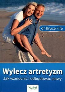 Picture of Wylecz artretyzm Jak wzmocnić i odbudować stawy
