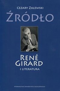 Picture of Źródło Rene Girard i literatura