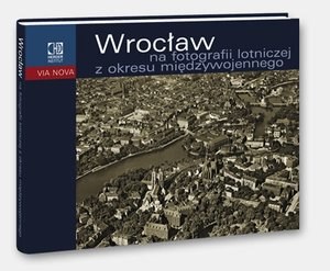 Picture of Wrocław na fotografii lotniczej z okresu międzywojennego