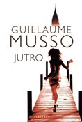 Jutro - Guillaume Musso -  Polish Bookstore 