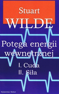 Obrazek Potęga energii wewnętrznej I. Cuda II. Siła