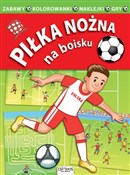 polish book : Piłka nożn... - Opracowanie Zbiorowe