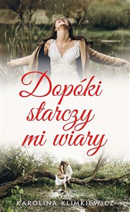 Picture of Dopóki starczy mi wiary