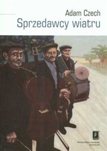 Picture of Sprzedawcy wiatru Muzykanci i ich muzyka między wsią a miastem
