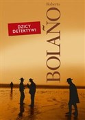 Dzicy dete... - Roberto Bolano -  books from Poland