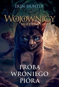 Picture of Wojownicy Superedycja Próba Wroniego Pióra