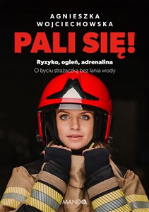 Picture of Pali się! Ryzyko ogień adrenalina