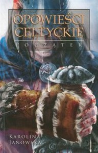 Obrazek Opowieści Celtyckie Tom 1 Początek
