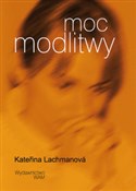 Moc modlit... - Katerina Lachmanova -  books from Poland