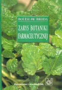 Obrazek Zarys botaniki farmaceutycznej