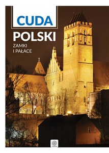 Obrazek Cuda Polski Zamki i pałace