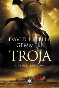 Picture of Troja Tom 3 Troja Upadek królów