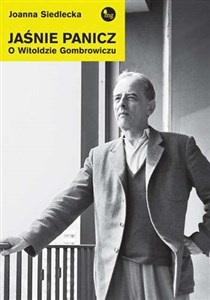Picture of Jaśnie Panicz O Witoldzie Gombrowiczu