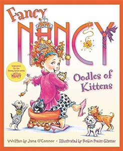 Obrazek Fancy Nancy: Oodles of Kittens