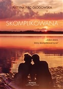 polish book : Skomplikow... - Justyna Piec-Głogowska
