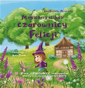 Picture of Magiczny eliksir czarownicy Felicji