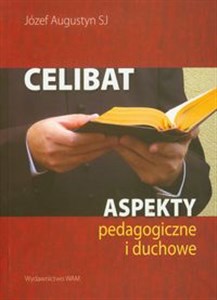 Picture of Celibat Aspekty pedagogiczne i duchowe