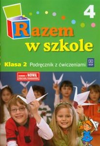 Picture of Razem w szkole 2 Podręcznik z ćwiczeniami część 4 Edukacja wczesnoszkolna