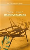 Polska książka : Męka śmier... - Zygmunt Podlejski