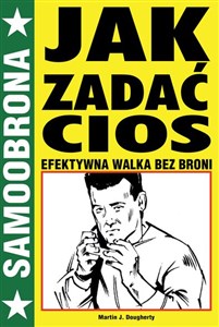 Obrazek Jak zadać cios Efektywna walka bez broni