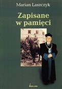 Zapisane w... - Marian Laszczyk -  Polish Bookstore 