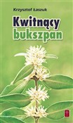 Kwitnący b... - Krzysztof Łaszuk -  foreign books in polish 