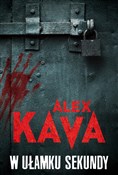 W ułamku s... - Alex Kava -  books in polish 