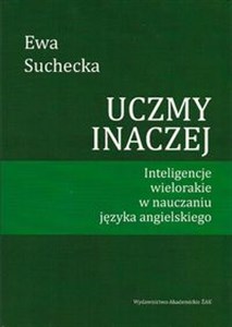 Obrazek Uczmy inaczej Inteligencje wielorakie w nauczaniu języka angielskiego