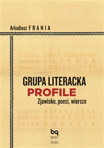 Picture of Grupa Literacka PROFILE Zjawisko, poeci, wiersze