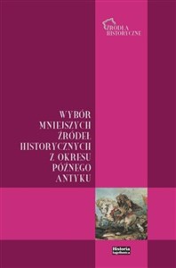 Obrazek Wybór mniejszych źródeł historycznych z okresu...