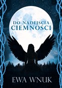 polish book : Do nadejśc... - Ewa Wnuk