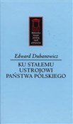 Polska książka : Ku stałemu... - Edward Dubanowicz