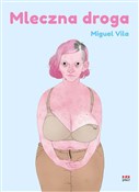 Mleczna dr... - Vila Miguel -  books from Poland