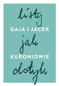 Listy jak ... - Jacek Kuroń, Gaja Kuroń -  books from Poland