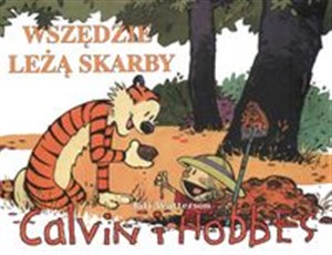Obrazek Calvin i Hobbes 10 Wszędzie leżą skarby