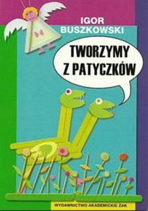 Picture of Tworzymy z patyczków