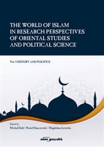 Picture of The World of Islam in Research Perspectives of Oriental Studies and Political Science Vol. 1