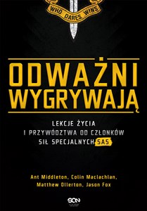 Obrazek Odważni wygrywają Lekcje życia i przywództwa od członków sił specjalnych SAS