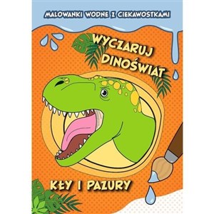 Picture of Wyczaruj dinoświat. Kły i pazury