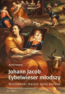 Picture of Johann Jacob Eybelwieser młodszy Wrocł malarz doby baroku