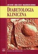 Książka : Diabetolog... - Jan Tatoń, Anna Czech, Małgorzata Bernas